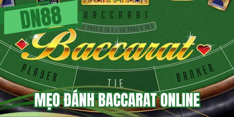 Mẹo đánh baccarat online